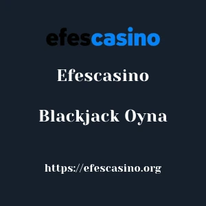 Efescasino Blackjack Oyna