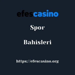 Efescasino Spor Bahisleri